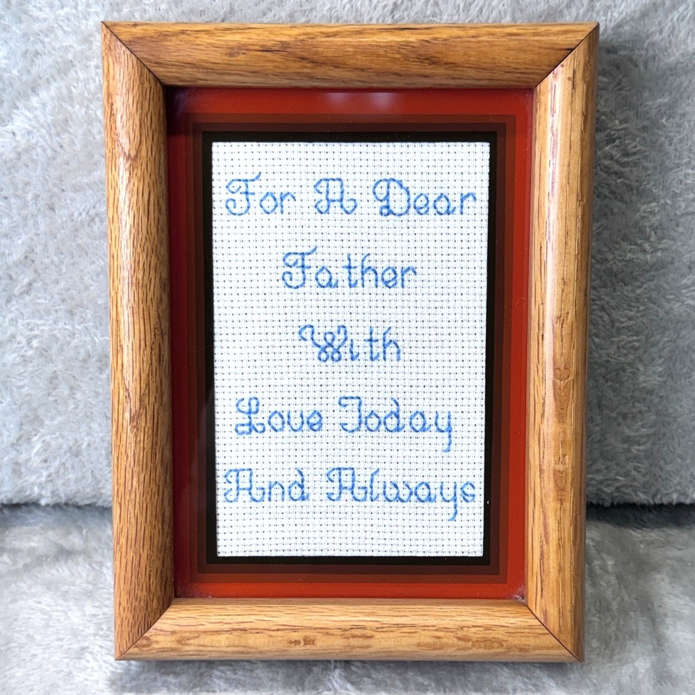 Handmade Cross Stitch‎ For A Dear Father With Love Today And Always Framed Art